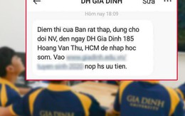 Đại học Gia Định xin lỗi vì tin nhắn: 'Điểm thi bạn rất thấp, đừng chờ đợi nguyện vọng'