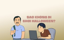 Tan sở rồi, về đi chơi Halloween thôi