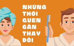 Muốn khỏe hơn, cần thay đổi những thói quen tai hại này...