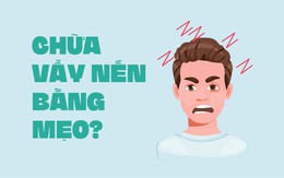 Chữa vẩy nến bằng mẹo ra sao?