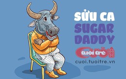 Sửu muội sợ Sửu ca làm Sugar Daddy