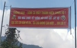 Thanh niên làng treo băng rôn 'chúc Tết đừng hỏi bao giờ lấy vợ'