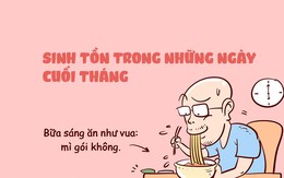 Cẩm nang sinh tồn như hoàng gia ngày cuối tháng