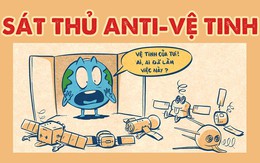 Hôm nay, sát thủ vệ tinh lại ra tay tàn bạo