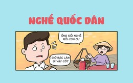 Đừng ngạc nhiên với nghề quốc dân