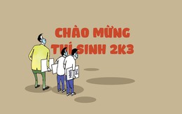 Chào mừng thí sinh 2k3 tới phòng thi