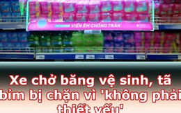 Vua Còm 29/7: 'Nhà tôi 3 đời dùng băng vệ sinh đến đời tôi bị chặn'