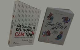 Để không còn nghĩ cảm tính và Hoa tay đất Việt