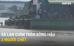 Sà lan chìm trên sông Hậu, 2 người chết