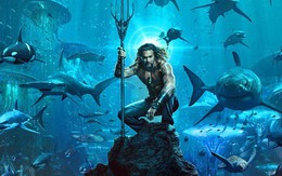 Aquaman - 'siêu phẩm' cuối năm xuất hiện tại Việt Nam sớm hơn Bắc Mỹ