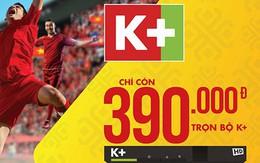 K+ chào đón giải AFF Suzuki Cup 2018 với nhiều ưu đãi