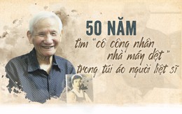 50 năm tìm 'cô công nhân nhà máy dệt' trong túi áo người liệt sĩ