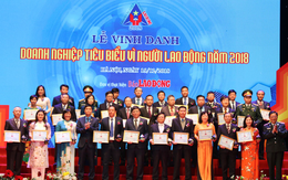 Vinh danh 60 doanh nghiệp tiêu biểu vì người lao động năm 2018