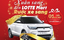 Đến LOTTE Mart rước xe sang và nhiều ưu đãi