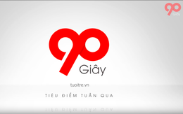 90 giây thời sự tuần qua: 'Cô giáo quỳ', thu thuế tài sản bất minh