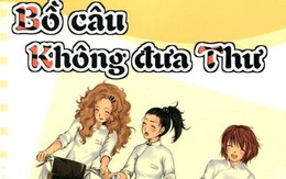 'Bồ câu không đưa thư' đã nuôi lớn tuổi thơ tôi