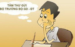 'Bức 'tâm thư' gởi Bộ Giáo dục của tôi nói hộ nhiều người'