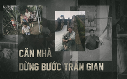 Căn nhà dừng bước trần gian