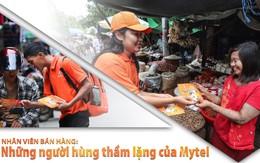 Nhân viên bán hàng: những người hùng thầm lặng của Mytel