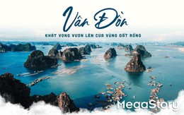 Vân Đồn - khát vọng vươn lên của vùng đất Rồng