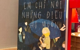 Em chỉ nói những điều họ muốn