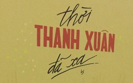 Thời thanh xuân đã xa