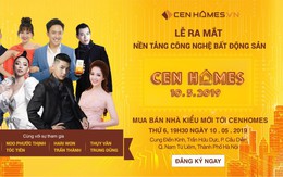 Nhận quà công nghệ cùng lễ ra mắt CenHomes