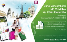 Cùng Vietcombank mở Ví MoMo - Âu Châu thẳng tiến