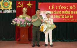 Bộ Công an bổ nhiệm Trưởng công an TP Thanh Hóa