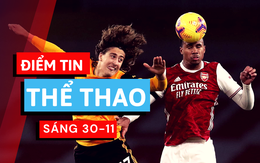 Điểm tin thể thao sáng 30-11: Arsenal thua trên sân nhà, huyền thoại World Cup của Senegal qua đời