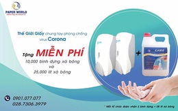 Thế Giới Giấy tặng 10.000 bình đựng 25.000 lít xà bông rửa tay