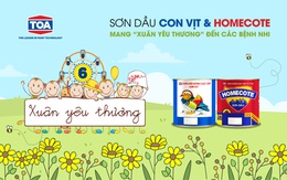 Cùng sơn Con vịt & Homcote mang "Xuân yêu thương" đến các bệnh nhi