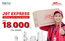 J&T Express đồng giá giao hàng chỉ từ 18.000 đồng trên KiotViet