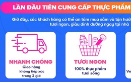 Giao thực phẩm tươi sống trong vòng 2 giờ, Lazada tăng cường hỗ trợ cộng đồng