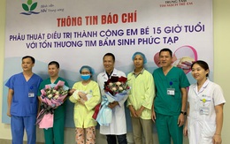 Phẫu thuật tim bẩm sinh cho bé sơ sinh chỉ 15 giờ tuổi