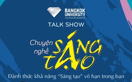 Talk show: Chuyện nghề sáng tạo