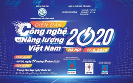 Sắp diễn ra Diễn đàn Công nghệ và Năng lượng Việt Nam 2020