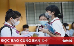 Đọc báo cùng bạn 16-9: Đại học mở đầu vào, siết đầu ra?