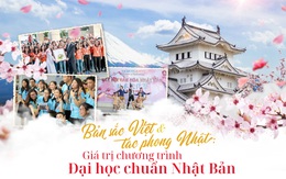 Bản sắc Việt & tác phong Nhật: Giá trị chương trình Đại học chuẩn Nhật Bản