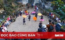 Đọc báo cùng bạn 17-1: Du xuân với 'tour nhà làm'