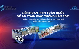 Phát động Liên hoan phim về an toàn giao thông năm 2021
