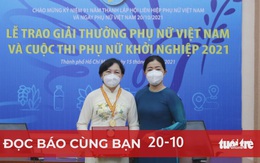 Đọc báo cùng bạn 20-10: 'Nữ tư lệnh hồi sức'