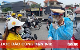 Đọc báo cùng bạn 9-10: Nóng ruột chờ thông đường