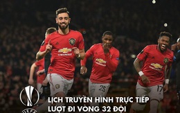 Lịch trực tiếp Europa League 19-2: Sociedad - Man United