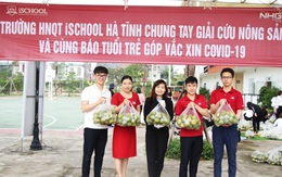 Cô trò Hà Tĩnh vừa giải cứu nông sản vừa ‘Cùng Tuổi Trẻ góp vắc xin COVID-19’