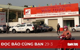 Đọc báo cùng bạn 29-3: Xăng giả, cây xăng cũng giả