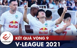 Kết quả, bảng xếp hạng V-League: HAGL số 1, Sài Gòn và CLB TP.HCM trong nhóm 'nguy hiểm'