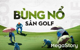 Bùng nổ sân GOLF