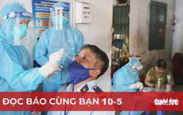 Đọc báo cùng bạn 10-5: Xử lý người đứng đầu nếu để xảy ra dịch