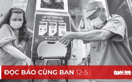 Đọc báo cùng bạn 12-5: Kịch bản phòng dịch trong ngày bầu cử